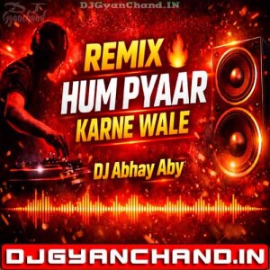 Ham Pyaar Karne Wale { Dhurandhar Remix } Dj Abhay Aby Prayagraj Ham Pyaar Karne Wale { Dhurandhar Remix } Dj Abhay Aby Prayagraj